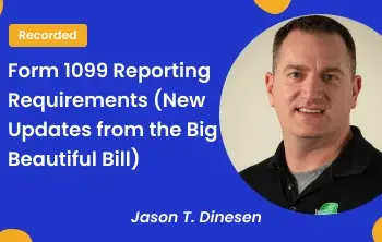 Form 1099 Reporting Requirements (New Updates from the Big Beautiful Bill)